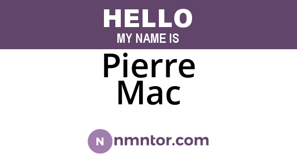 Pierre Mac