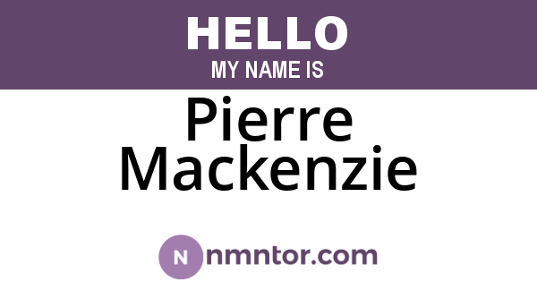 Pierre Mackenzie