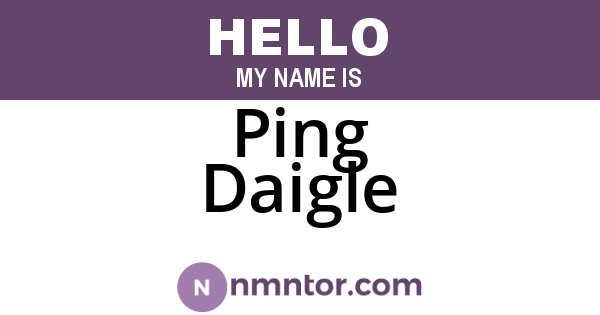 Ping Daigle