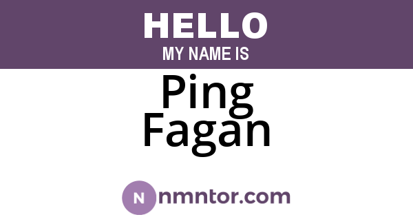 Ping Fagan