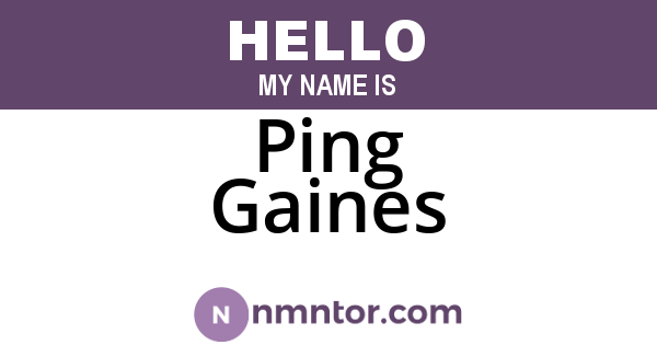 Ping Gaines