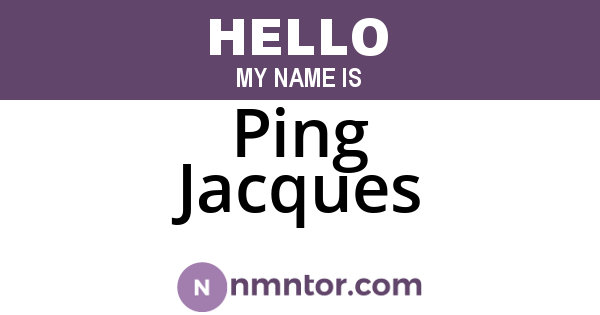 Ping Jacques