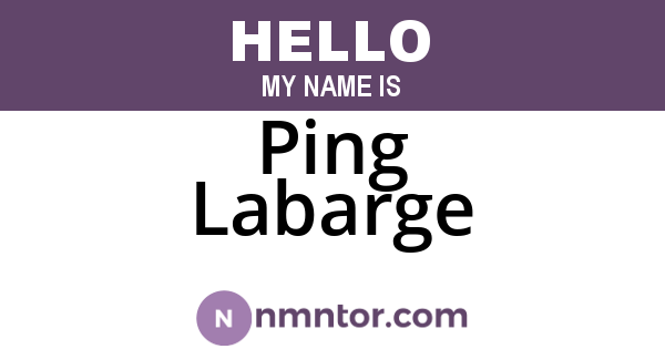 Ping Labarge