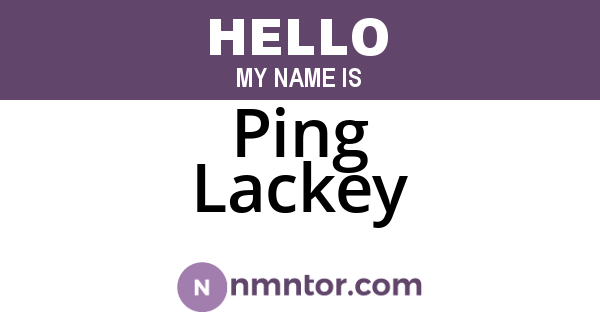 Ping Lackey