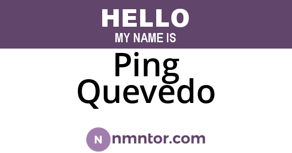 Ping Quevedo