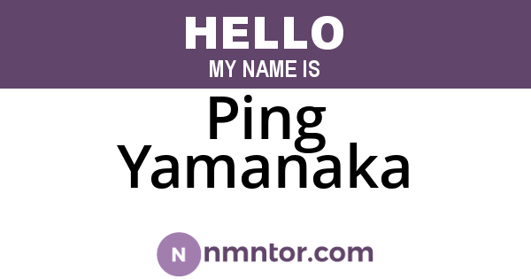 Ping Yamanaka