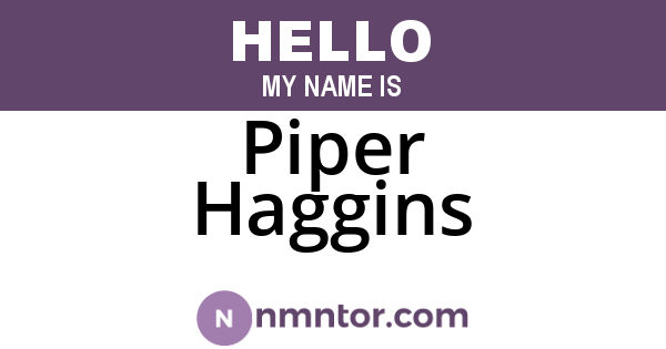 Piper Haggins