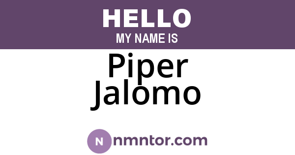 Piper Jalomo