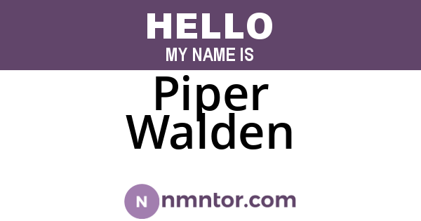 Piper Walden