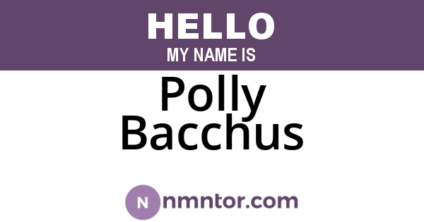 Polly Bacchus