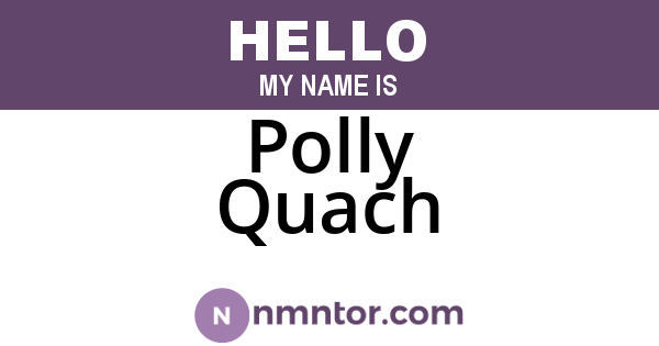 Polly Quach