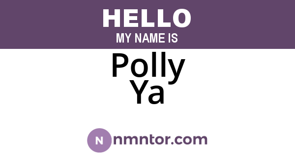 Polly Ya