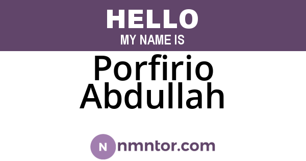 Porfirio Abdullah