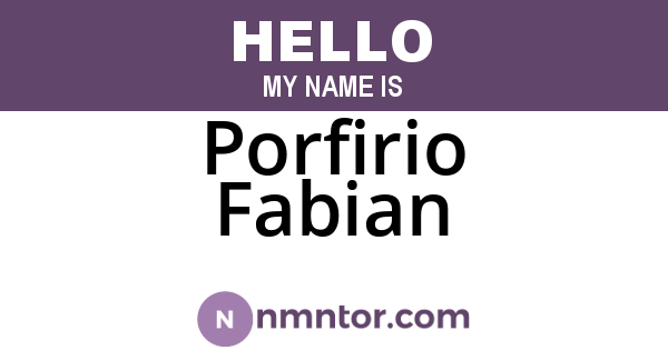 Porfirio Fabian