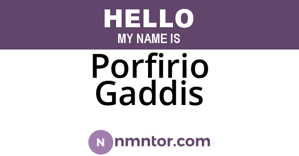 Porfirio Gaddis
