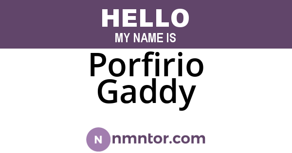 Porfirio Gaddy
