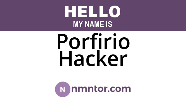 Porfirio Hacker