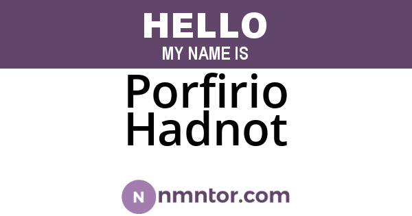 Porfirio Hadnot