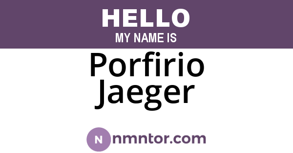 Porfirio Jaeger