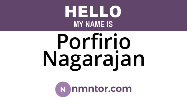 Porfirio Nagarajan