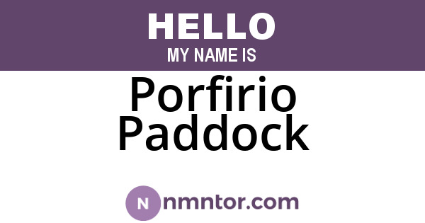 Porfirio Paddock