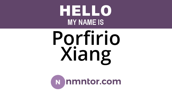 Porfirio Xiang