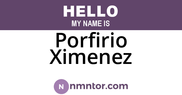 Porfirio Ximenez