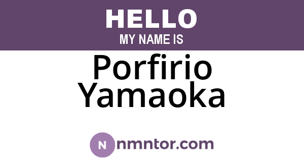 Porfirio Yamaoka