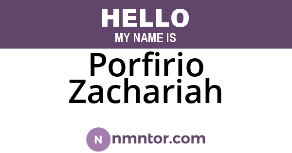 Porfirio Zachariah
