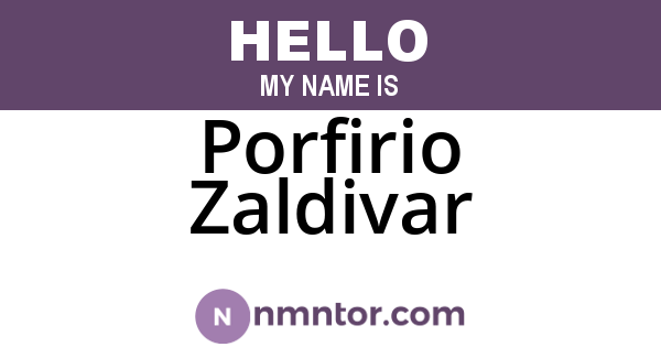 Porfirio Zaldivar