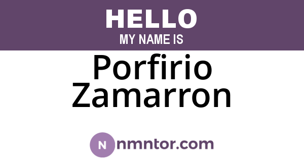 Porfirio Zamarron