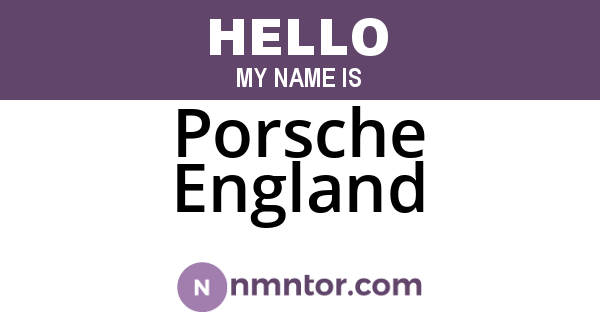Porsche England