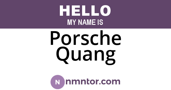 Porsche Quang