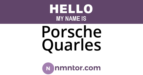 Porsche Quarles