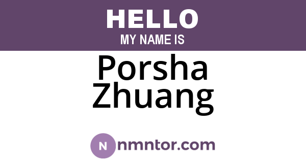 Porsha Zhuang
