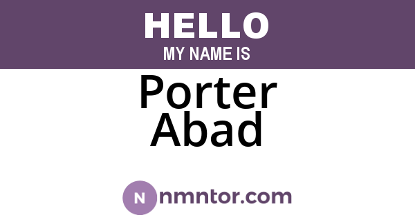 Porter Abad