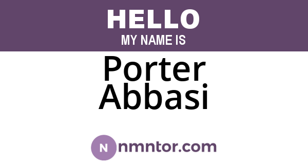 Porter Abbasi