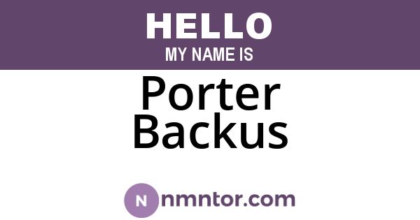 Porter Backus