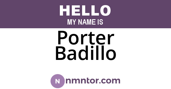 Porter Badillo