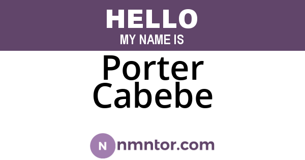 Porter Cabebe