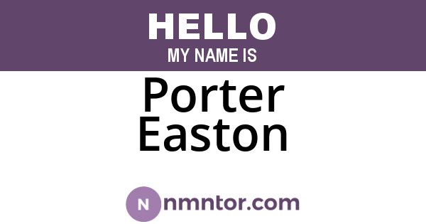Porter Easton
