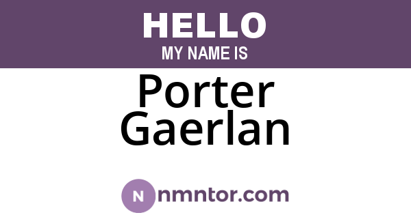 Porter Gaerlan
