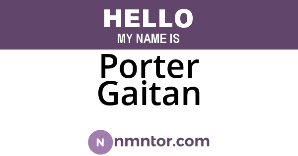 Porter Gaitan