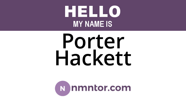 Porter Hackett