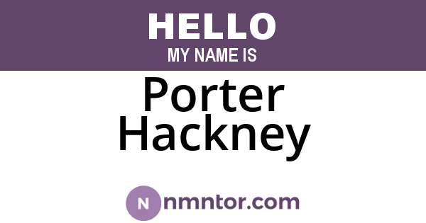 Porter Hackney