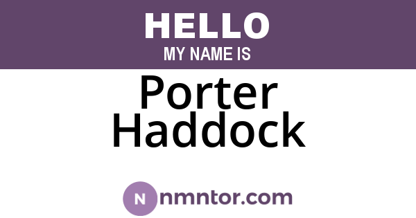 Porter Haddock