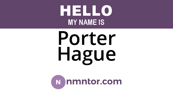 Porter Hague