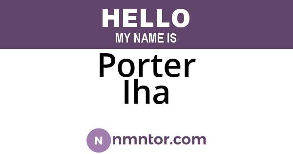 Porter Iha
