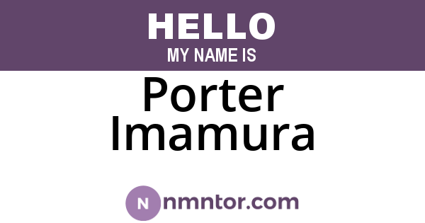 Porter Imamura