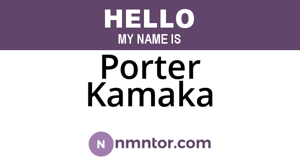 Porter Kamaka